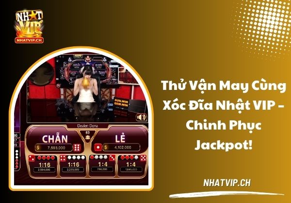 Xóc đĩa Nhatvip